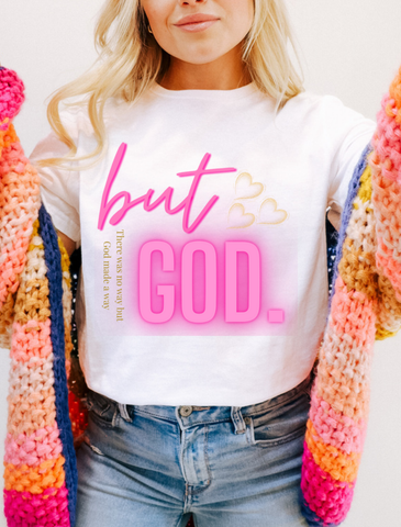 But God Tshirt