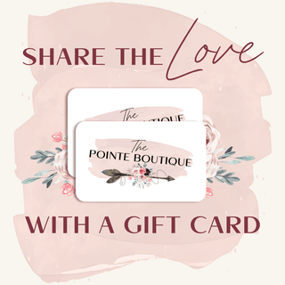 The Pointe Boutique Digital Gift Card - The Pointe Boutique